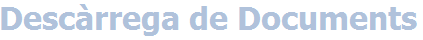Descarrega de Documents